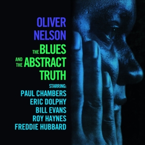 Oliver Nelson - The Blues And The Abstract Truth i gruppen CD / Jazz hos Bengans Skivbutik AB (5521639)