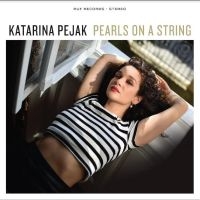 Pejak Katarina - Pearls On A String i gruppen VI TIPSAR / Julklappstips CD hos Bengans Skivbutik AB (5521792)