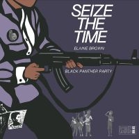 Brown Elaine/Black Panther Party - Seize The Time (Deep Purple Vinyl) i gruppen VI TIPSAR / Julklappstips Vinyl hos Bengans Skivbutik AB (5521815)