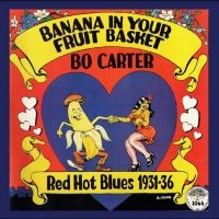 Carter Bo - Banana In Your Fruit Basket Red Hot i gruppen VI TIPSAR / Startsida - Vinyl Nyheter & Kommande hos Bengans Skivbutik AB (5521911)