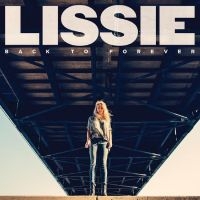 Lissie - Back To Forever i gruppen VINYL / Svensk Folkmusik hos Bengans Skivbutik AB (5521912)