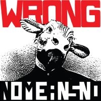 Nomeansno - Wrong i gruppen VI TIPSAR / Julklappstips Vinyl hos Bengans Skivbutik AB (5521969)