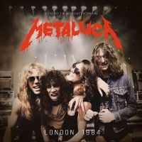 Metallica - London, 1984 i gruppen VI TIPSAR / Startsida - CD Nyheter & Kommande hos Bengans Skivbutik AB (5522030)
