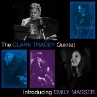 Clark Tracey Quintet The - Introducing Emily Masser i gruppen CD / Jazz hos Bengans Skivbutik AB (5522039)