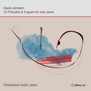 David Johnson - 12 Preludes & Fugues For Solo Piano i gruppen VI TIPSAR / Julklappstips CD hos Bengans Skivbutik AB (5522129)