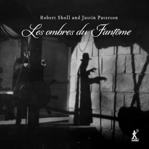 Robert Sholl & Justin Paterson - Les Ombres Du Fantome i gruppen VI TIPSAR / Julklappstips CD hos Bengans Skivbutik AB (5522131)