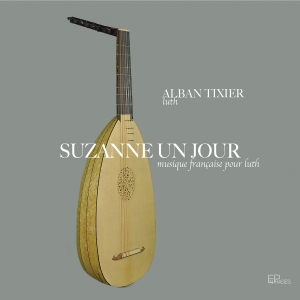 Alban Tixier - Suzanne Un Jour i gruppen VI TIPSAR / Julklappstips CD hos Bengans Skivbutik AB (5522137)