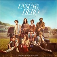 For King & Country - Unsung Hero: Inspired By Soundtrack i gruppen CD / Pop-Rock hos Bengans Skivbutik AB (5522162)