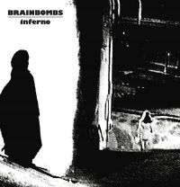 Brainbombs - Inferno (Vinyl Lp) i gruppen VINYL / Pop-Rock hos Bengans Skivbutik AB (5522168)