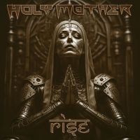 Holy Mother - Rise (Digipack) i gruppen VI TIPSAR / Fredagsreleaser / Fredag den 7:e Juni 2024 hos Bengans Skivbutik AB (5522240)