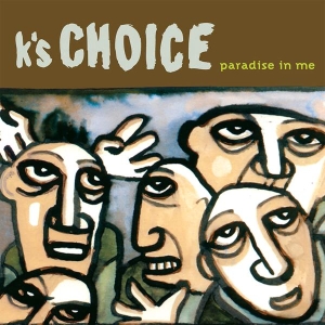 K's Choice - Paradise In Me i gruppen VINYL / Pop-Rock hos Bengans Skivbutik AB (5522391)