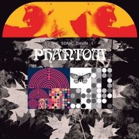 Sonic Dawn The - Phantom (Vinyl Lp) i gruppen VI TIPSAR / Startsida - Vinyl Nyheter & Kommande hos Bengans Skivbutik AB (5522440)