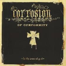 Corrosion Of Conformity - In The Arms Of God i gruppen ÖVRIGT / -Startsida MOV hos Bengans Skivbutik AB (5522691)