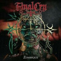 Final Cry - Zombique i gruppen CD / Hårdrock hos Bengans Skivbutik AB (5522778)