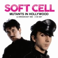 Soft Cell - Mutants In Hollywood (2 Cd) i gruppen VI TIPSAR / Julklappstips CD hos Bengans Skivbutik AB (5522834)