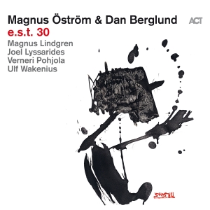 Magnus Öström & Dan Berglund - E.S.T. 30 i gruppen ÖVRIGT / CRM - Svensk jazz både lp och cd hos Bengans Skivbutik AB (5523044)