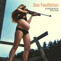 Das Feuilleton - Ab Morgen Bin Ich Unpolitisch i gruppen VINYL / Pop-Rock hos Bengans Skivbutik AB (5523096)