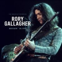 Gallagher Rory - Rockin' In 1992 i gruppen VI TIPSAR / Fredagsreleaser / Fredag den 5:e Juli 2024 hos Bengans Skivbutik AB (5523265)