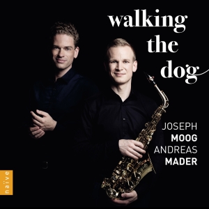 Joseph Moog Andreas Mader - Walking The Dog i gruppen VI TIPSAR / Julklappstips CD hos Bengans Skivbutik AB (5523566)