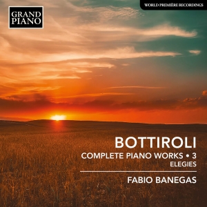 Jose Antonio Bottiroli - Complete Piano Works, Vol. 3 - Eleg i gruppen VI TIPSAR / Julklappstips CD hos Bengans Skivbutik AB (5523599)