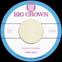 Bobby Oroza - Queen Of The Barrio B/W Goddess i gruppen VINYL / RnB-Soul hos Bengans Skivbutik AB (5523624)