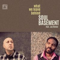 Soul Basement & Jay Nemor - What We Leave Behind i gruppen CD / Jazz hos Bengans Skivbutik AB (5523690)