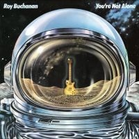 Buchanan Roy - You?Re Not Alone i gruppen VI TIPSAR / Julklappstips Vinyl hos Bengans Skivbutik AB (5523748)