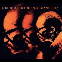 Taylor Cecil - Freebody Park, Newport 1965 i gruppen VI TIPSAR / Julklappstips CD hos Bengans Skivbutik AB (5523758)