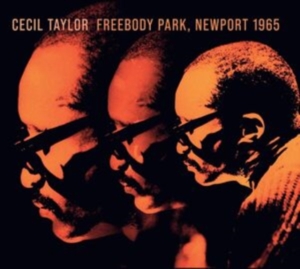 Taylor Cecil - Freebody Park, Newport 1965 i gruppen CD / Jazz hos Bengans Skivbutik AB (5523758)