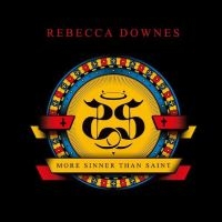 Downes Rebecca - More Sinner Than Saint i gruppen VINYL / Pop-Rock hos Bengans Skivbutik AB (5523816)