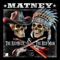 Matney - The Red Neck & The Red Man i gruppen VI TIPSAR / Fredagsreleaser / Fredag den 21:a Juni 2024 hos Bengans Skivbutik AB (5523834)