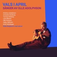 Mats Bergström med vänner - Vals I April - Sånger Av Olle Adolpson (CD) i gruppen CD / Pop-Rock,Svensk Musik hos Bengans Skivbutik AB (5523846)