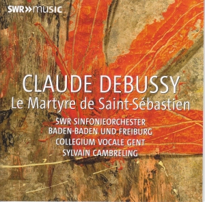 Swr Sinfonieorchester Baden-Baden U - Debussy: Le Martyre De Saint Sebast i gruppen VI TIPSAR / Julklappstips CD hos Bengans Skivbutik AB (5523929)