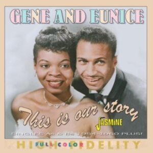 Gene & Eunice - This Is Our Story - Singles As & Bs i gruppen CD / Pop-Rock hos Bengans Skivbutik AB (5523951)