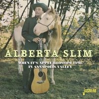 Alberta Slim - When It?S Apple Blossom Time In Ann i gruppen CD / Pop-Rock hos Bengans Skivbutik AB (5523954)