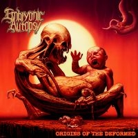 Embryonic Autopsy - Origins Of The Deformed (Digipack) i gruppen VI TIPSAR / Fredagsreleaser / Fredag den 14:e Juni 2024 hos Bengans Skivbutik AB (5523977)