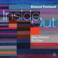 Fairhurst Richard - Inside Out i gruppen VI TIPSAR / Fredagsreleaser / Fredag den 14:e Juni 2024 hos Bengans Skivbutik AB (5524101)