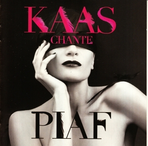 Patricia Kaas - Kaas Chante Piaf i gruppen CD / Fransk Musik,Pop-Rock hos Bengans Skivbutik AB (5524174)