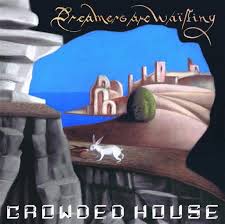 Crowded House - Dreamers Are Waiting i gruppen ÖVRIGT / MK Test 9 LP hos Bengans Skivbutik AB (5524383)