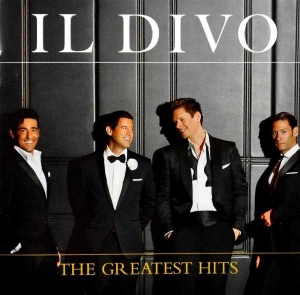 Il Divo - The Greatest Hits i gruppen CD / Best Of,Pop-Rock hos Bengans Skivbutik AB (552450)