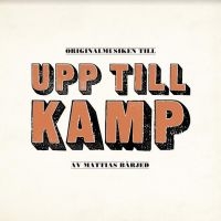 Bärjed Mattias / Various Artists - Upp Till Kamp (Red Vinyl) i gruppen VINYL / Film-Musikal,Pop-Rock,Svensk Musik hos Bengans Skivbutik AB (5524644)