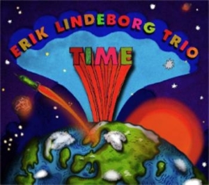 Erik Lindeborg Trio - Time i gruppen Externt_Lager / Naxoslager hos Bengans Skivbutik AB (552648)