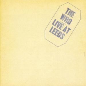 The Who - Live At Leeds i gruppen CD / Pop-Rock hos Bengans Skivbutik AB (552817)