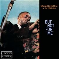 Jamal Ahmad Trio - At The Pershing - But Not For Me i gruppen VI TIPSAR / Mest populära cd-klassiker hos Bengans Skivbutik AB (553128)