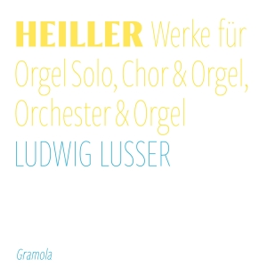 Ludwig Lusser - Heiller: Complete Recordings For Or i gruppen VI TIPSAR / Startsida - CD Nyheter & Kommande hos Bengans Skivbutik AB (5532731)