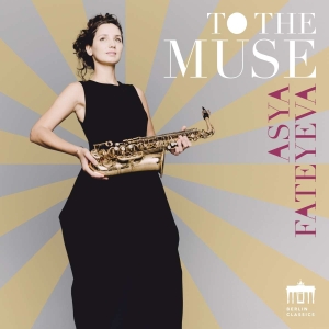 Asya Fateyeva - To The Muse i gruppen VI TIPSAR / Julklappstips CD hos Bengans Skivbutik AB (5532734)