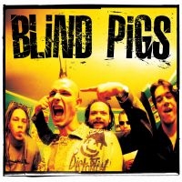 Blind Pigs - Blind Pigs (Marbled Vinyl Lp) i gruppen VI TIPSAR / Julklappstips Vinyl hos Bengans Skivbutik AB (5532826)