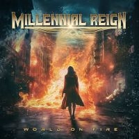 Millennial Reign - World On Fire i gruppen VI TIPSAR / Fredagsreleaser / Fredag den 14:e Juni 2024 hos Bengans Skivbutik AB (5532847)