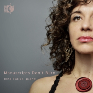 Inna Faliks - Manuscripts Don't Burn i gruppen VI TIPSAR / Julklappstips CD hos Bengans Skivbutik AB (5535741)