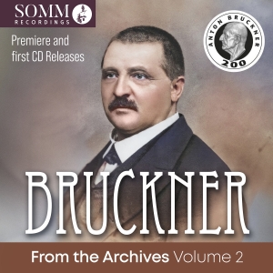 Anton Bruckner - Bruckner From The Archives, Vol. 2 i gruppen VI TIPSAR / Startsida - CD Nyheter & Kommande hos Bengans Skivbutik AB (5535742)